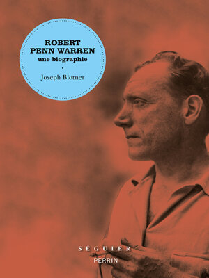 cover image of Robert Penn Warren, une biographie
